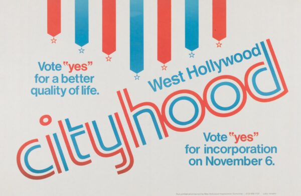 Voting ad created by the West Hollywood Incorporation Committee.